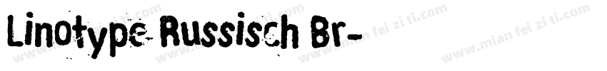 Linotype Russisch Br字体转换